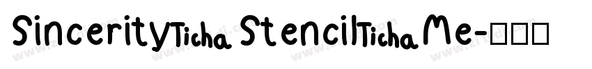 Sincerity Stencil Me字体转换